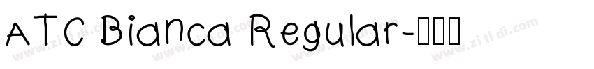 ATC Bianca Regular字体转换